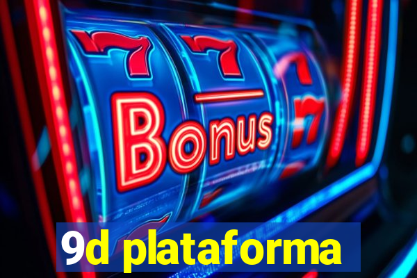 9d plataforma